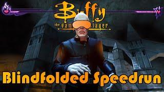 Buffy The Vampire Slayer Blindfolded Speedrun - The Master in 1:07