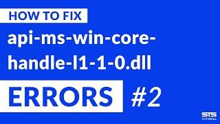 api-ms-win-core-handle-l1-1-0.dll Missing Error Fix | #2 | 2020