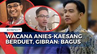 Respons Gibran Rakabuming Raka soal Wacana Duet Anies-Kaesang di Pilkada Jakarta: Bagus