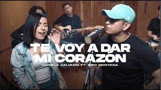 Daniela Calvario - Te Voy a Dar Mi Corazón Ft. Bipo Montana (Video Oficial)