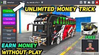 Bus simulator Indonesia unlimited new money trick | without play game bussid money trick