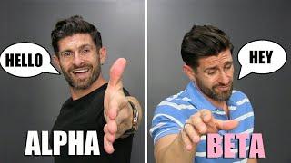 7 Things "ALPHA" Males DO That "BETA" Males DON'T!