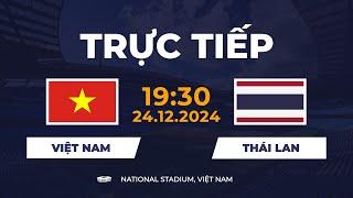  Thái Lan vs Việt Nam | เวียดนาม - ไทย | Quyết Chiến, Quyết Thắng