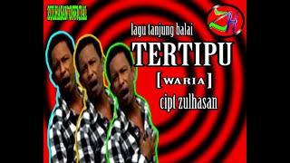 TERTIPU -  WARIA -  ZULHASAN  [ OFFICIAL MUSIK VIDIEO ]