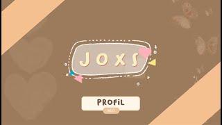 JOXS || PROFIL ︎ 𖦹 ⩩