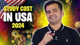 Total Cost to Apply for Admission and Study in USA in 2024