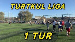 Turtkul liga 1 tur o’yinlari