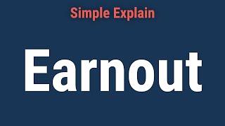 What Is an Earnout?