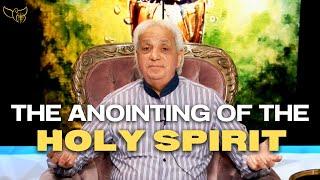 The Anointing of the Holy Spirit