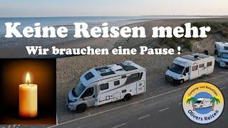 Keine Reisen mehr  Wir müssen pausieren