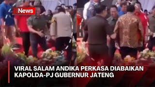 Viral Salam Andika Perkasa Diabaikan Kapolda-Pj Gubernur Jateng