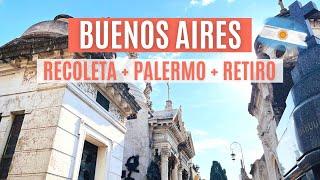 What to SEE in BUENOS AIRES 2024  [Palermo + Recoleta + Retiro]