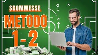 Metodo 1-2 per le scommesse | Guida Completa