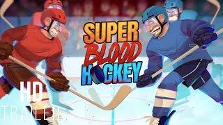 Super Blood Hockey Video Game Trailer HD