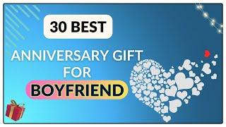 30 Best Anniversary Gift Ideas For Boyfriend In 2024 @MagicGiftLab