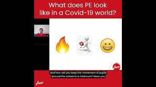 What does PE look like in a COVID 19 World? | School Webinar Series - #1