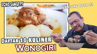DAFTAR 10 KULINER WONOGIRI versi Mas Poer | wisata kuliner #wonogiri