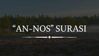 AN-NOS SURASI | HABIBULLOH QORI