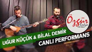 Uğur Küçük & Bilal Demir - Vur Sineme Öldür Beni( Radyo Özgür - Canlı Performans )