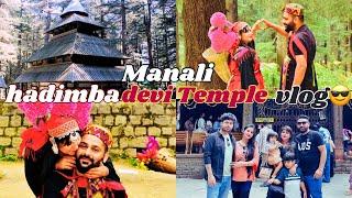 Manali vlog | Hadimba temple manali | Manu temple manali #manali #hadimbadevitemple #vlog