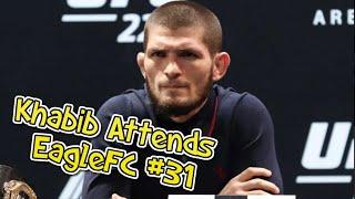 Khabib Nurmagomedov ATTENDS Eagle Fighting Championship #31 And Wakes Up Magomedrasul Khasbulaev