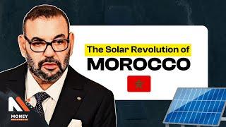 How Morocco Is Becoming the World's Solar Energy Superpower