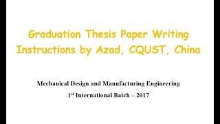 Graduation Thesis Paper Writing Instructions by A. S. Azad, CQUST, China