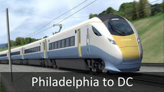 Philadelphia to Baltimore to DC High Speed Rail