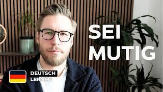 Mut, Tapferkeit, Courage - Vokabeln zum Deutschlernen