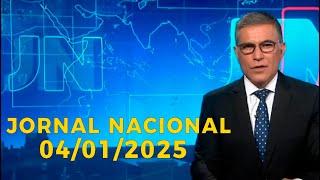 JORNAL NACIONAL COMPLETO  04/01/2025 SÁBADO