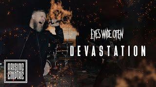 EYES WIDE OPEN - Devastation (OFFICIAL VIDEO)