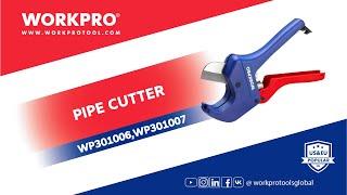 WORKPRO Pipe Cutter| Efficiency for All Plastic Pipes-WP301006,WP301007