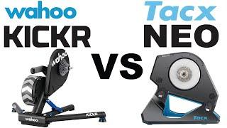 Wahoo KICKR VS Tacx NEO