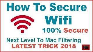 How to Secure a Wifi Network | How to Block others from using Your Wifi | Latest Wifi Security 2018