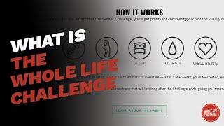 What is the Whole Life Challenge?