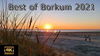 ️️️ Best of Borkum 2021 Deutschlands schönste Insel [4K UHD]