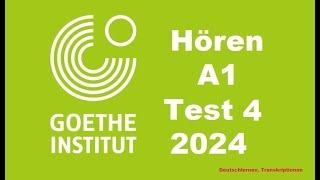 Goethe Zertifikat A1 Hören - 2024 - Test 4.