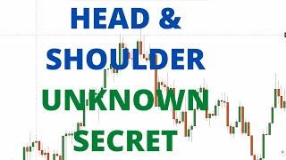 Head and Shoulders Pattern : Unknown Secrets !!