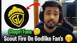 Scout Full Angry  Godlike Chapri Fans🫢 Reacts on 5goli Chaku Troll  