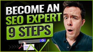 How to Become an SEO Expert in 2024