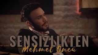 Mehmet Öncü - SENSIZLIKTEN (prod. by Deniz Güner)