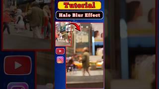 Capcut Halo Blur Effect | Capcut Tutorial Part 11 | #shorts