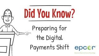 Preparing for the Digital Payments Shift