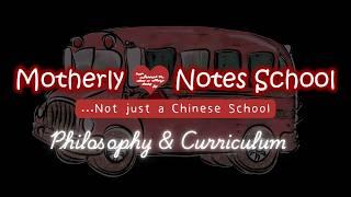 Motherly Notes Chinese School Philosophy, Curriculum, Info Session