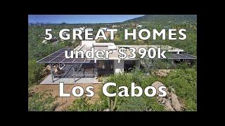 5 Great Homes for sale under $390k Los Cabos