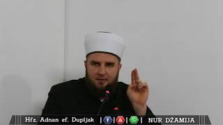 Vrijednost zikra nad sadakom - Hfz. Adnan Dupljak (25. hadis)