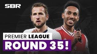 Premier League Week 35: Football Match Tips, Odds & Predictions