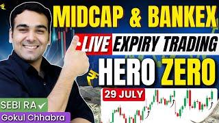 Live Trading | Midcap and Bankex Expiry - Hero Zero Trade  | 29 July