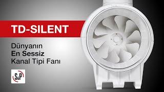 Dünyanın en sessiz kanal tipi fanı: TD-SILENT