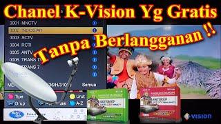 Update Siaran K Vision Bromo C2000 Gratis Tanpa Berlangganan 2021